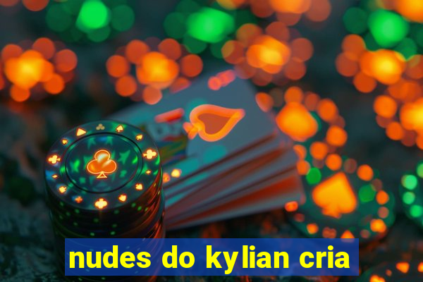 nudes do kylian cria